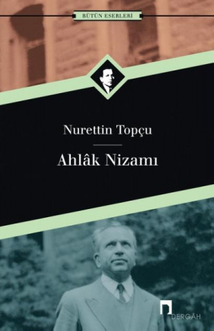 Könyv Ahlak N Zami NURETTIN TOPCU