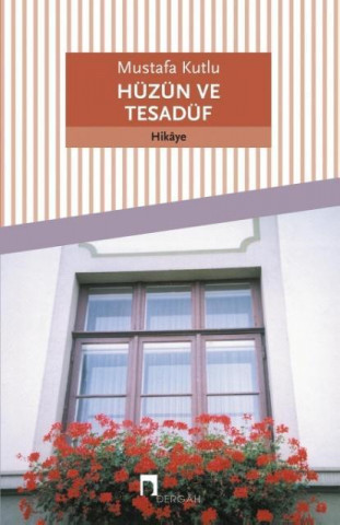 Könyv Huzun Ve Tesaduf Mustafa Kutlu