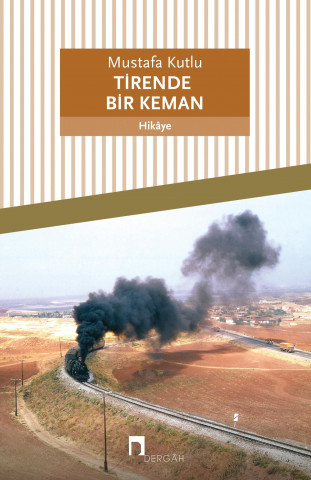 Buch Tirende Bir Keman Mustafa Kutlu