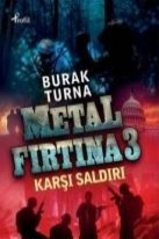 Kniha Metal Firtina 3 Burak Turna