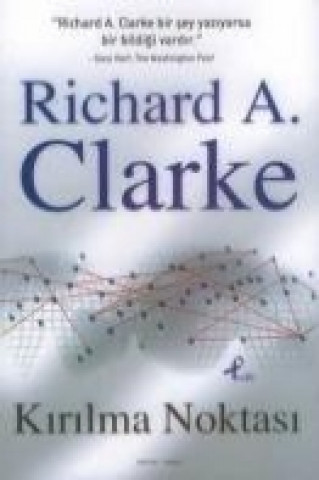 Book Kirilma Noktasi Richard A. Clarke