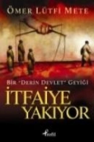 Книга Itfaiye Yakiyor Ömer Lütfi Mete