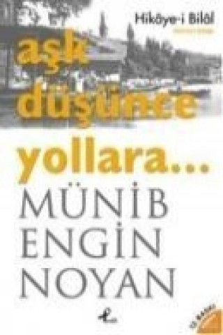 Carte Ask Düsünce Yollara 1 Münib Engin Noyan