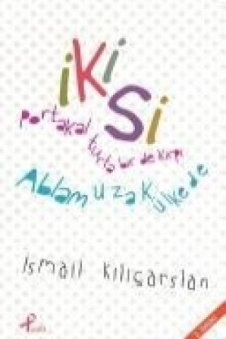 Книга Ikisi ismail Kilicarslan