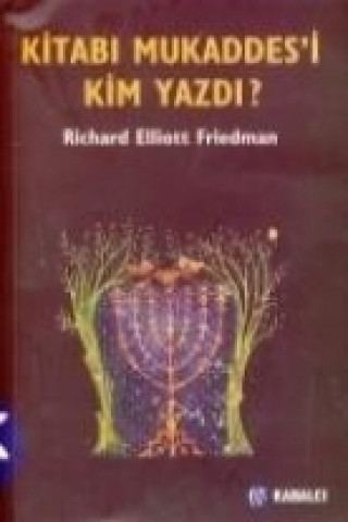 Book Kitabi Mukaddesi Kim Yazdi Richard Elliott Friedman