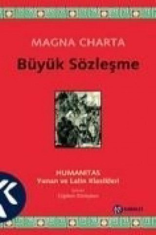 Carte Magna Charta - Büyük Sözlesme Anonim