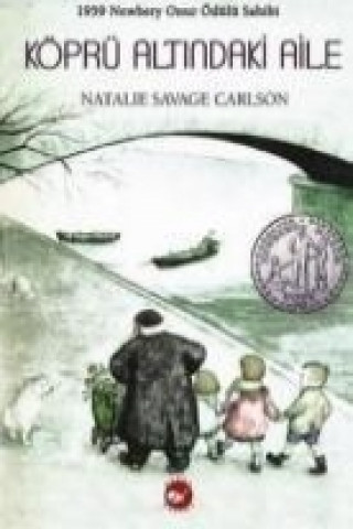 Kniha Köprü Altindaki Aile Natalie Savage Carlson