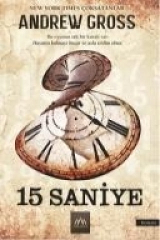 Kniha 15 Saniye Andrew Gross