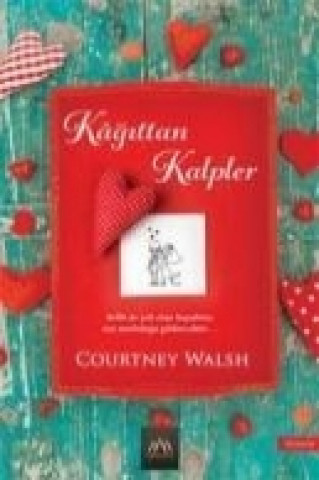 Книга Kagittan Kalpler Courtney Walsh