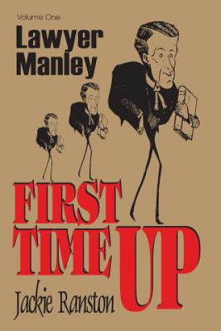 Книга Lawyer Manley Vol 1; First Time up Jackie Ranston