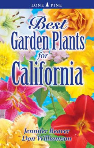 Carte Best Garden Plants of California Jennifer Beaver