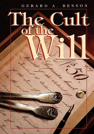 Carte Cult of the Will Gerard A. Besson