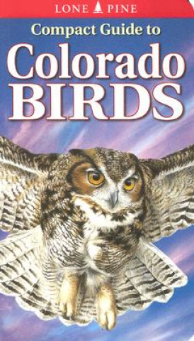 Könyv Compact Guide to Colorado Birds Michael Roedel