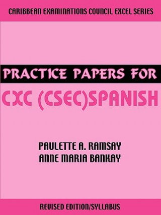 Książka Practice Papers for CXC (Csec) Spanish Paulette A. Ramsay