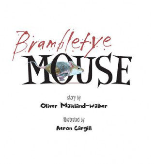 Kniha Brambletye Mouse Oliver Maitland-Walker