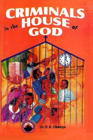 Libro Criminals in the House of God Dr D. K. Olukoya