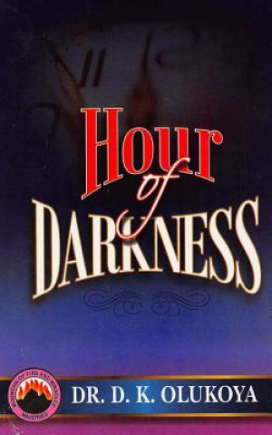 Carte Hour of Darkness Dr D. K. Olukoya