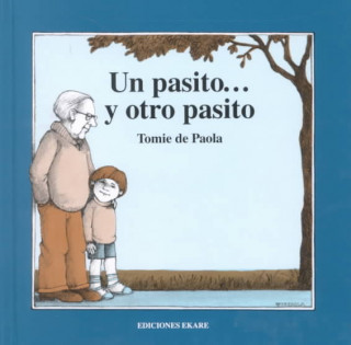 Книга PASITO Y OTRO PASITO, UN C5C TOMIE DE PAOLA