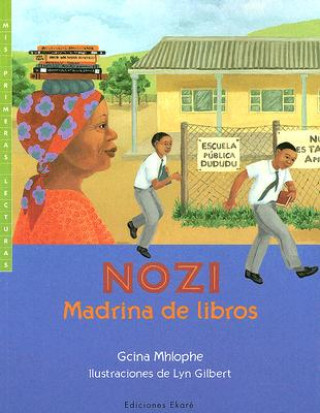 Libro Nozi, Madrina de Libros Gcina Mhlophe
