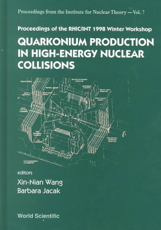 Книга Quarkonium Production in High-Energy Nuclear Collisions Xin-Nian Wang