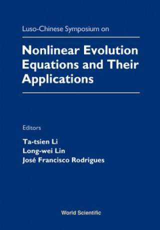 Carte Nonlinear Evolution Equations and Their Applica- Tions T-T Li