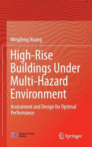 Książka High-Rise Buildings under Multi-Hazard Environment Mingfeng Huang