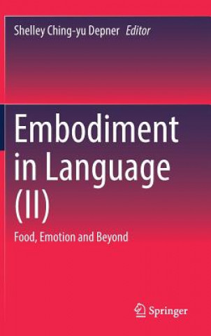 Knjiga Embodiment in Language (II) Shelley Ching-yu Depner