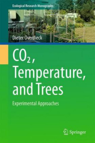 Kniha CO2, Temperature, and Trees Dieter Overdieck