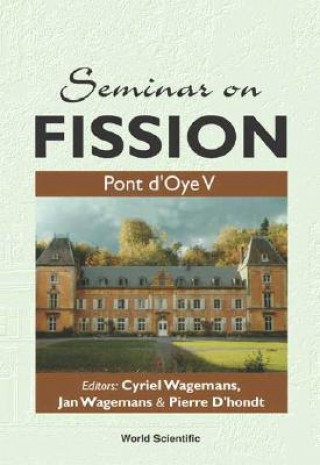 Carte Seminar on Fission: Pont D'Oye V Cyriel Wagemans