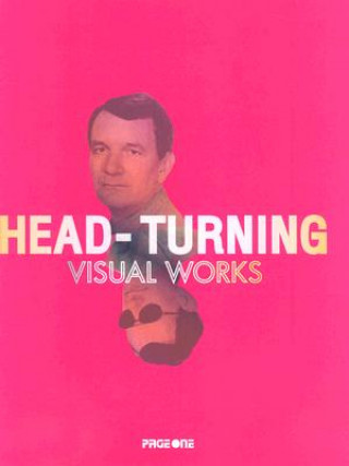 Knjiga Head-Turning Visual Works Glenn Vincent Kraft
