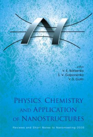 Книга Physics, Chemistry And Application Of Nanostructures - Reviews And Short Notes To Nanomeeting-2005 V. E. Borisenko