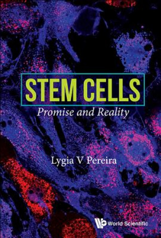 Kniha Stem Cells: Promise And Reality Lygia V. Pereira