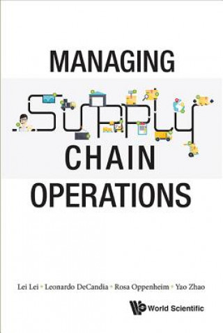 Kniha Managing Supply Chain Operations Lei Lei