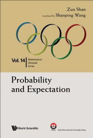 Książka Probability And Expectation: In Mathematical Olympiad And Competitions Zun Shan