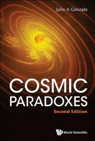 Könyv Cosmic Paradoxes Julio A. Gonzalo