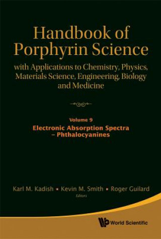 Könyv Handbook Of Porphyrin Science: With Applications To Chemistry, Physics, Materials Science, Engineering, Biology And Medicine - Volume 9: Electronic Ab Karl M. Kadish