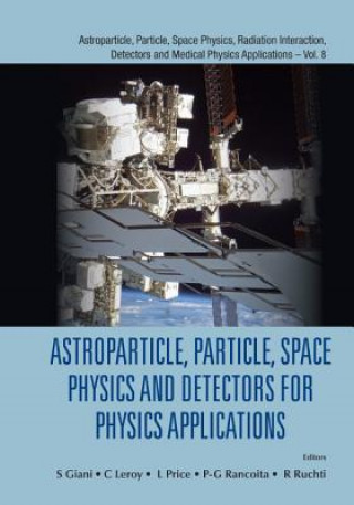 Kniha Astroparticle, Particle, Space Physics And Detectors For Physics Applications - Proceedings Of The 14th Icatpp Conference S. Giani