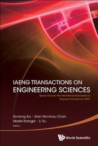 Knjiga Iaeng Transactions On Engineering Sciences: Special Issue For The International Association Of Engineers Conferences 2014 Sio-Iong Ao