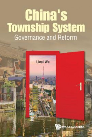 Książka China's Township System: Governance And Reform Licai Wu