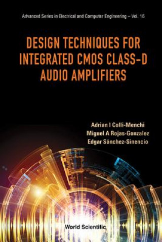 Book Design Techniques For Integrated Cmos Class-d Audio Amplifiers Adrian Israel Colli-Menchi