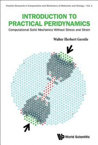 Βιβλίο Introduction To Practical Peridynamics: Computational Solid Mechanics Without Stress And Strain Walter Gerstle