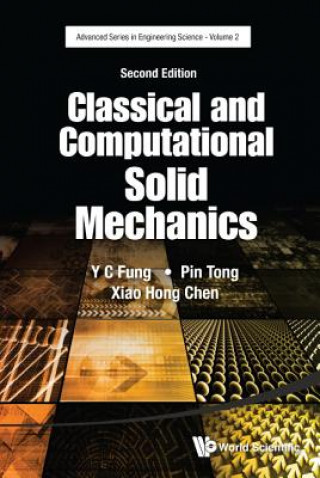 Книга Classical And Computational Solid Mechanics Y. C. Fung