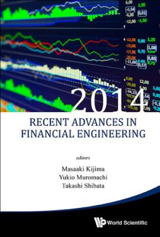 Książka Recent Advances In Financial Engineering 2014 - Proceedings Of The Tmu Finance Workshop 2014 Masaaki Kijima