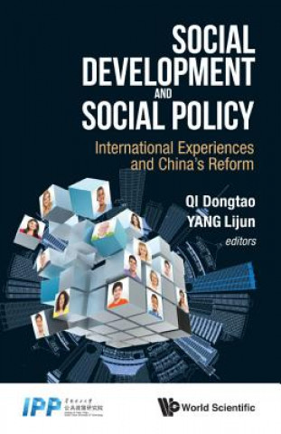 Kniha Social Development And Social Policy: International Experiences And China's Reform Lijun Yang