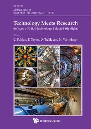 Książka Technology Meets Research - 60 Years Of Cern Technology: Selected Highlights Thomas Taylor