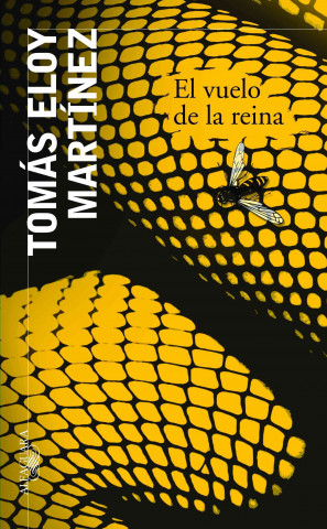 Kniha El Vuelo de la Reina = The Flight of the Queen Tomas Eloy Martinez