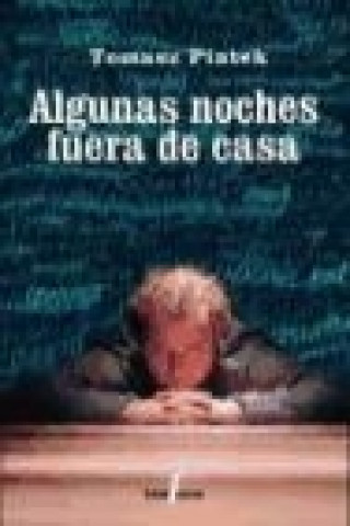 Книга Algunas noches fuera de casa 