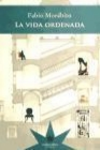 Buch VIDA ORDENADA,LA FABIO MORABITO