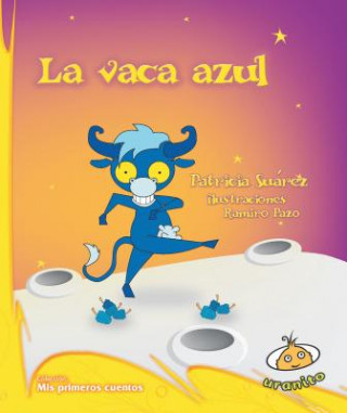 Buch La Vaca Azul Patricia Suarez