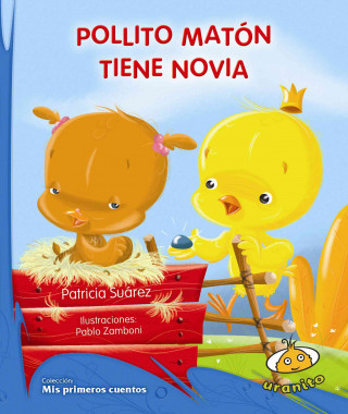 Könyv Pollito Maton Tiene Novia Patricia Suarez